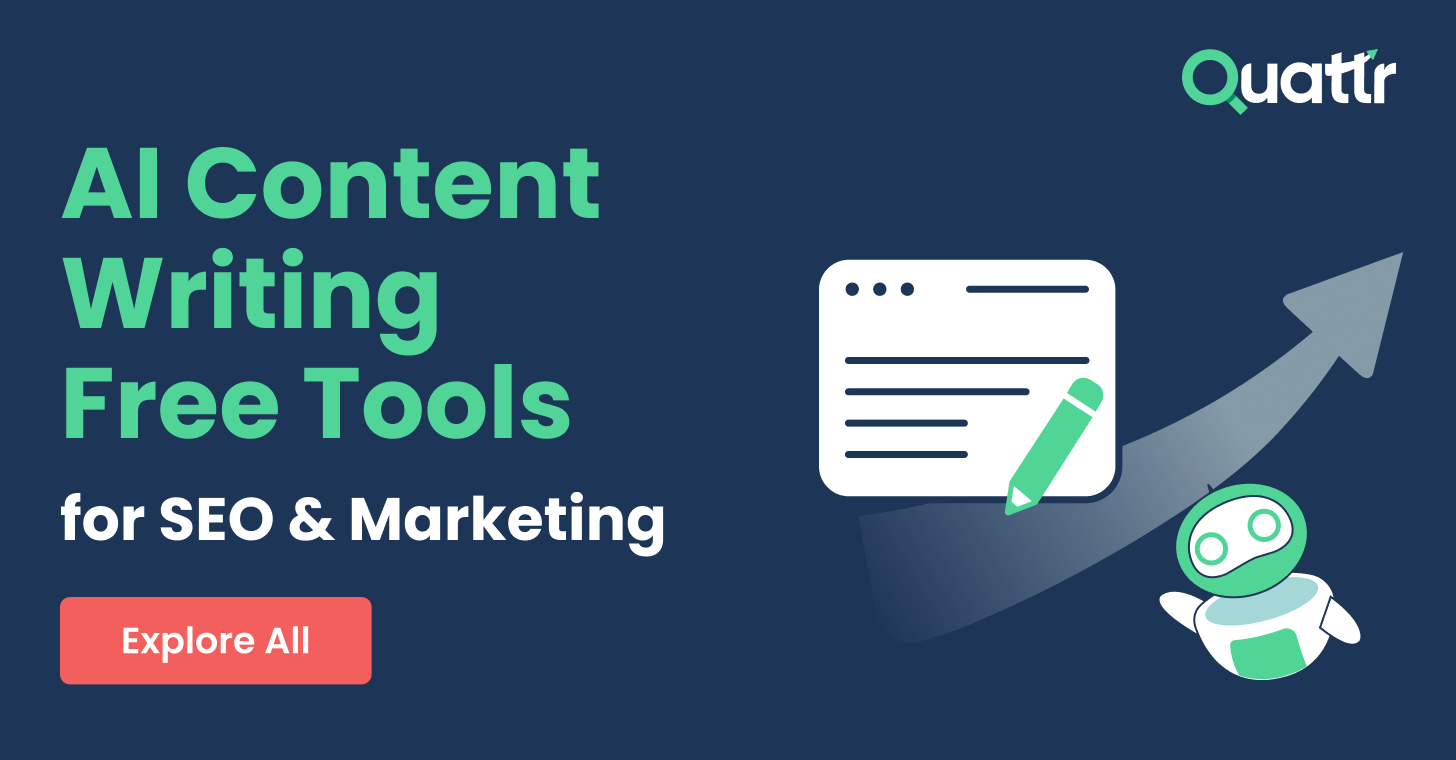 Free AI Writing Tools for Content Marketing Quattr